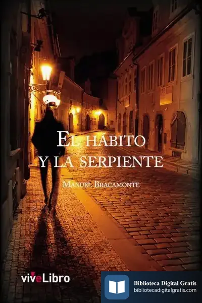 Descargar El Hábito Y La Serpiente