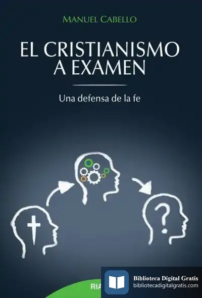 Descargar El Cristianismo A Examen de Manuel Cabello Janeiro