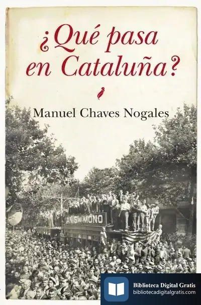 Descargar Que Pasa En Cataluña de Manuel Chaves Nogales