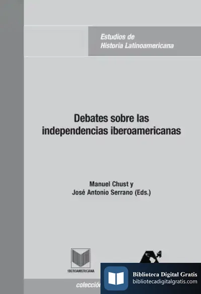 Descargar Debates Sobre Las Independencias Iberoamericanas de María Mercedes Rodríguez Fernández