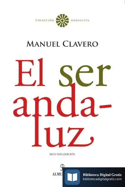 Descargar El Ser Andaluz de Manuel Clavero Arévalo