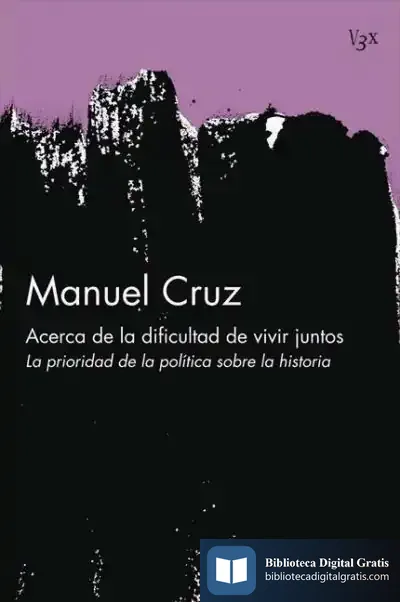 Descargar Acerca De La Dificultad De Vivir Juntos