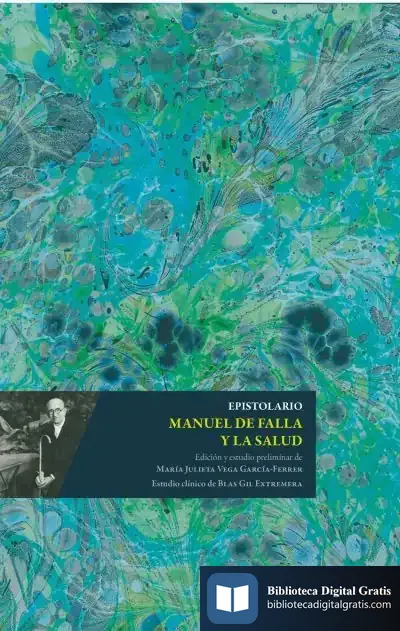 Descargar Epistolario Manuel De Falla Y La Salud