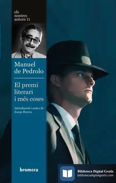 Descargar El Premi Literari I Més Coses de Manuel de Pedrolo