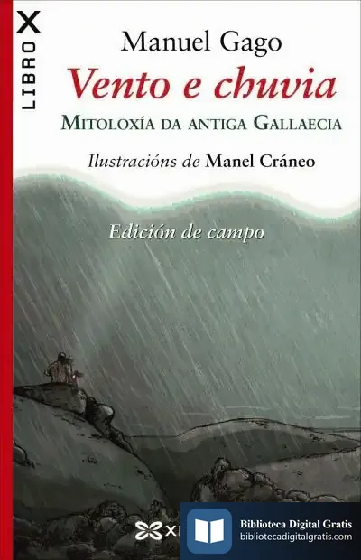 Descargar Vento E Chuvia : Mitoloxía Da Antiga Gallaecia de Manuel Gago Mariño