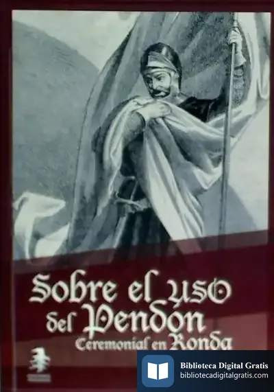 Descargar Sobre El Uso Del Pendón Ceremonial En Ronda de Manuel Garrido Oliver