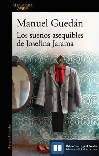 Descargar Los Sueños Asequibles De Josefina Jarama