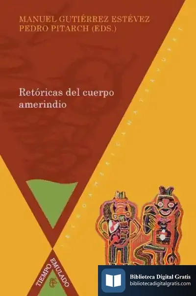 Descargar Retóricas Del Cuerpo Amerindio