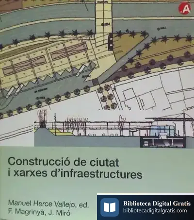 Descargar Construcció De Ciutat I Xarxes D'Infraestructures