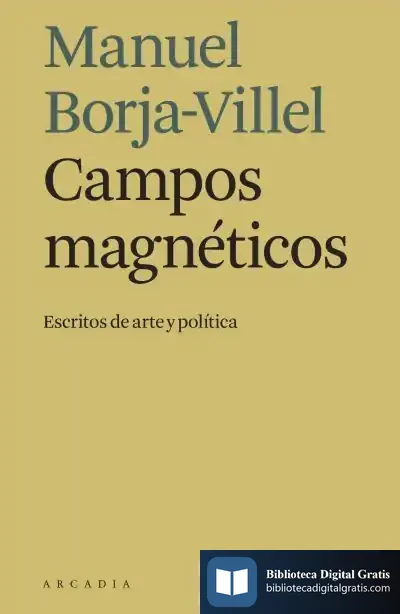 Descargar Campos Magnéticos de Manuel J. Borja-villel