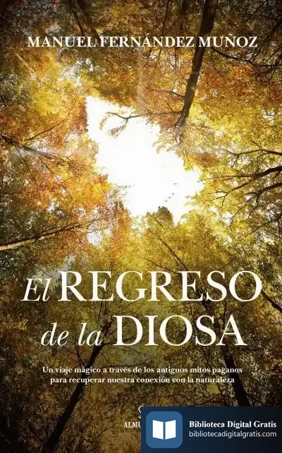 Descargar Regreso De La Diosa, El de Manuel J. Fernández Muñoz