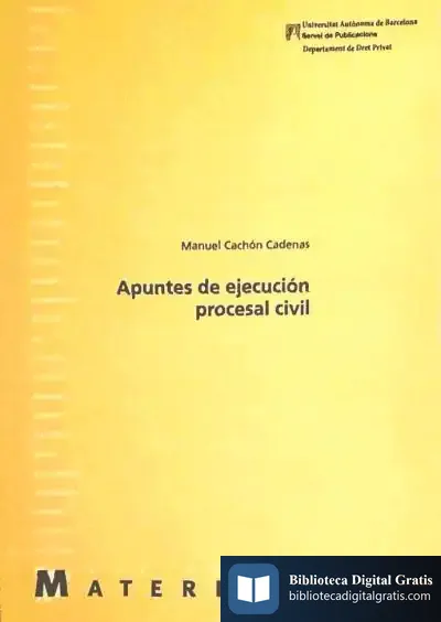 Descargar Apuntes De Ejecución Procesal Civil de Luis Sotuela