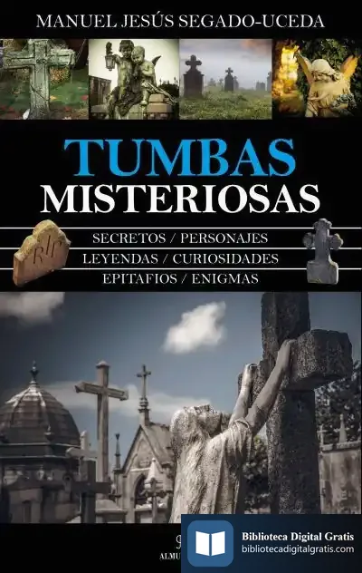 Descargar Tumbas Misteriosas de Manuel Jesús Segado-uceda
