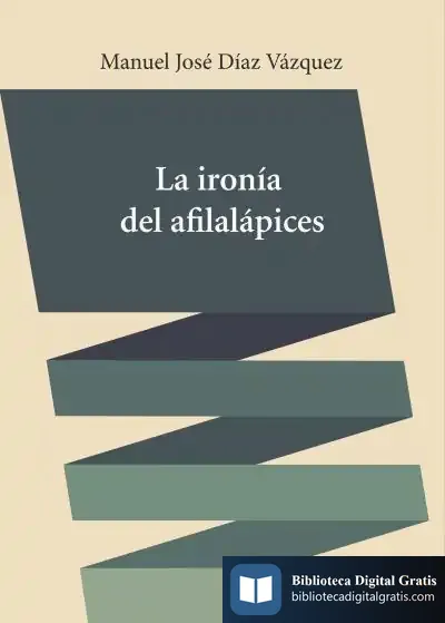 Descargar La Ironía De Afilalápices