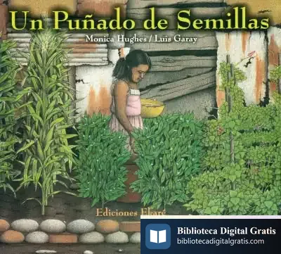 Descargar Un Puñado De Semillas de Manuel L. Alonso