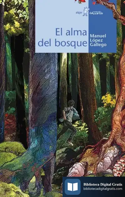 Descargar Alma Del Bosque,El de Manuel López Gallego