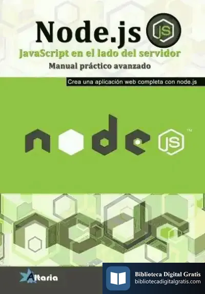 Descargar Node.Js, Javascript Del Lado Del Servidor : Manual Práctico Avanzado