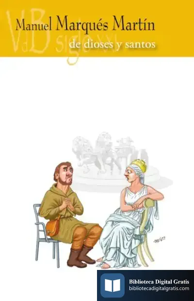 Descargar De Dioses Y Santos de Manuel Marqués