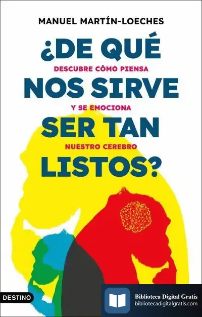 Descargar ¿De Qué Nos Sirve Ser Tan Listos?