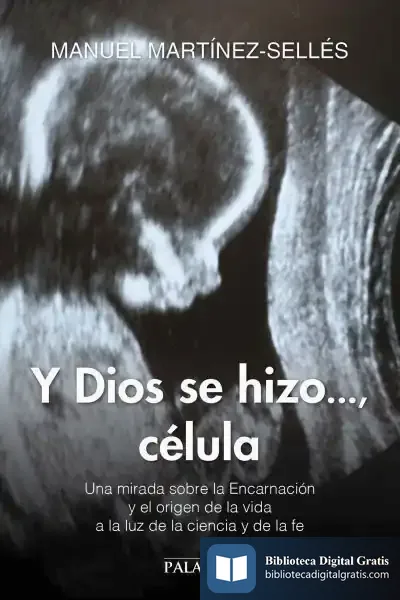 Descargar Y Dios Se Hizo..., Célula