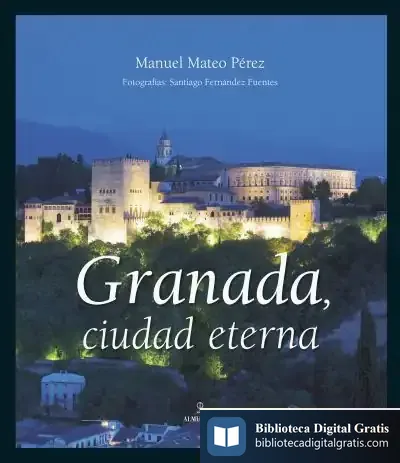 Descargar Granada, Ciudad Eterna