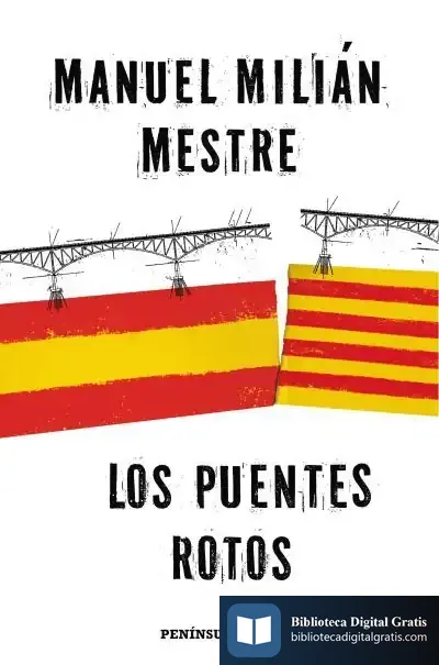 Descargar Los Puentes Rotos de Manuel Milián Mestre