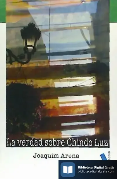 Descargar La Verdad Sobre Chindo Luz de Manuel Moya