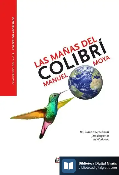 Descargar Las Mañas Del Colibrí de Manuel Moya