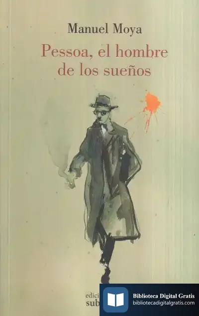 Descargar Pessoa, El Hombre De Los Sueños de Manuel Moya
