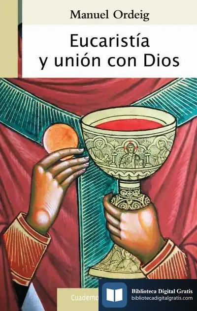 Descargar Eucaristía Y Unión Con Dios