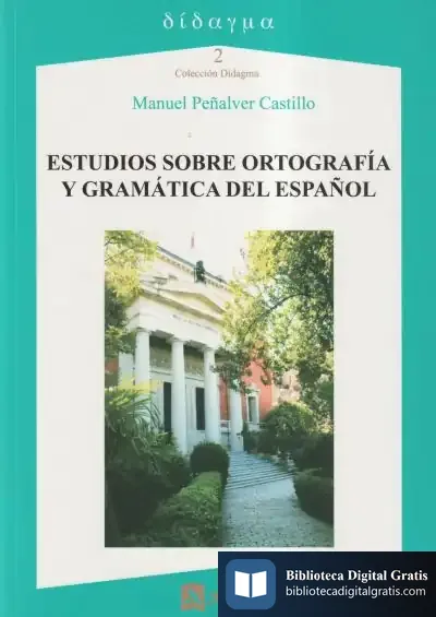 Descargar Estudios Sobre Ortografía Y Gramática Del Español