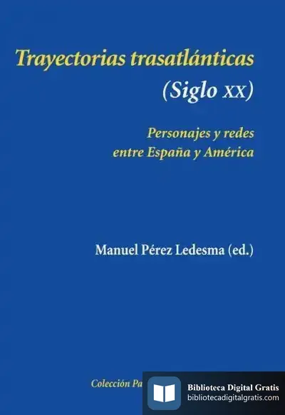Descargar Trayectorias Trasatlánticas Siglo Xx de Varios Autores