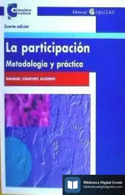 Descargar La Participación. Metodología Y Práctica de Julio Díaz-maroto y Villarejo