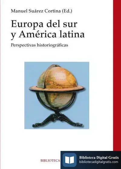 Descargar Europa Del Sur Y América Latina de Manuel Suárez Cortina