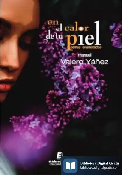 Descargar En El Calor De Tu Piel de Manuel Valero Yáñez