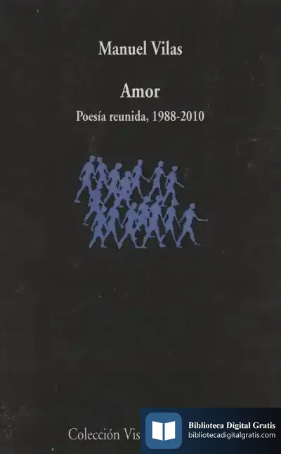 Descargar Amor: Poesía Reunida 1988 - 2010