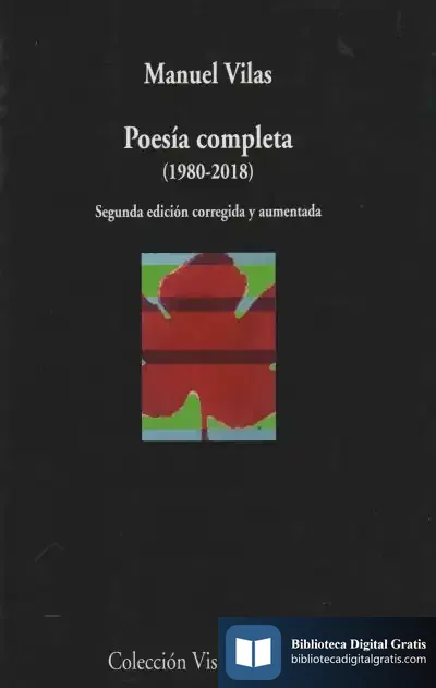 Descargar Poesía Completa (1980-2018): 2ª Edición Corregida Y Aumentada de Manuel Vilas