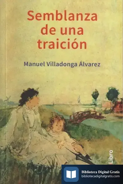 Descargar Semblanza De Una Traición