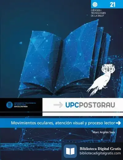 Descargar Movimientos Oculares, Atención Visual Y Proceso Lector