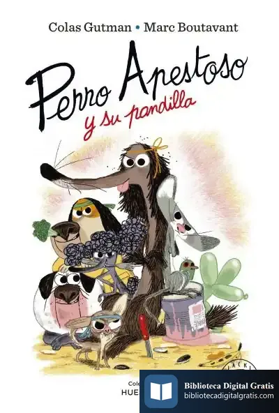 Descargar Perro Apestoso Y Su Pandilla de Marc Boutavant