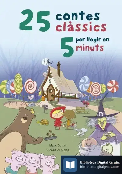 Descargar 25 Contes Clàssics Per Llegir En 5 Minuts de Marc Donat I Balcells