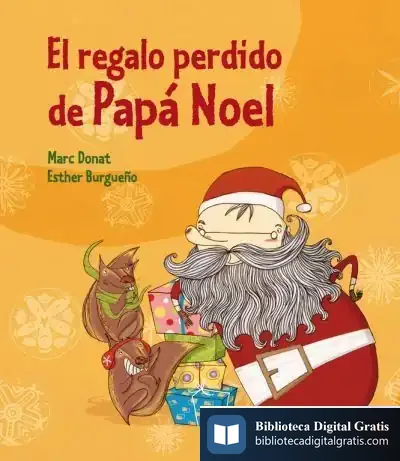 Descargar El Regalo Perdido De Papá Noel de Marc Donat I Balcells
