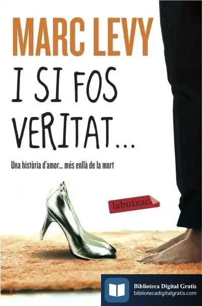 Descargar I Si Fos Veritat de Marc Levy