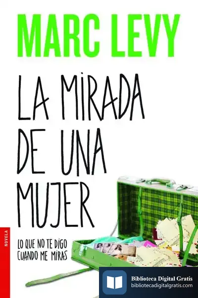 Descargar La Mirada De Una Mujer de Marc Levy