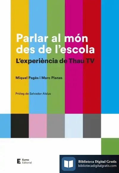Descargar Parlar Al Món Des De L'Escola de Marc Planas I Esteva