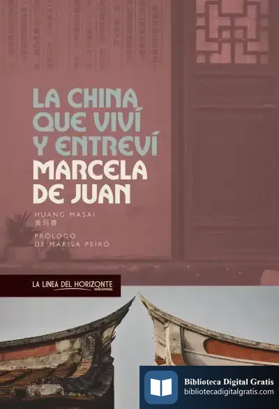Descargar La China Que Viví Y Entreví