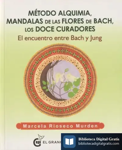 Descargar Método Alquimia, Mandalas De Las Flores De Bach, Los Doce Curadores