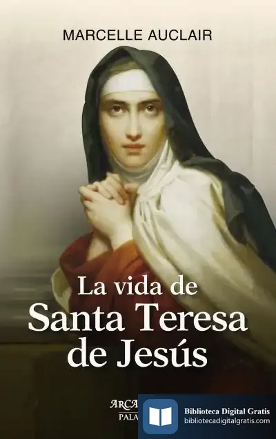 Descargar La Vida De Santa Teresa De Jesús