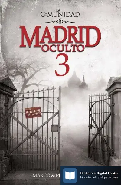 Descargar Madrid Oculto 3. La Comunidad de Marco Besas
