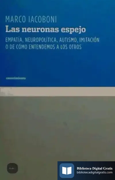 Descargar Las Neuronas Espejo